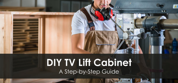 DIY TV Lift Cabinet: A Step-by-Step Guide